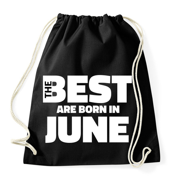 The Best are born in june-Sportzsák, Tornazsák