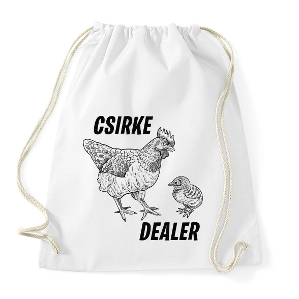 Csirke dealer-Sportzsák, Tornazsák