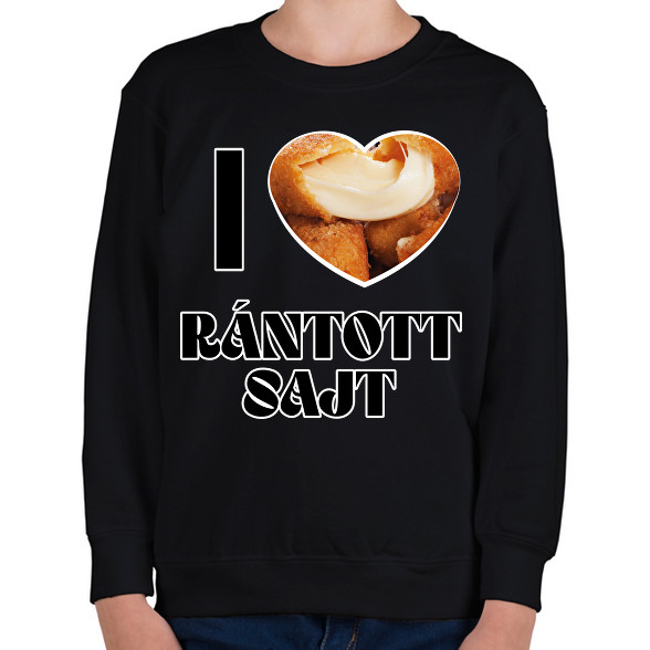 I love Rántott sajt-Gyerek pulóver