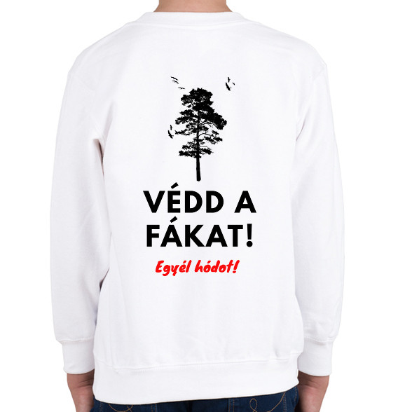 Védd a fákat-Gyerek pulóver