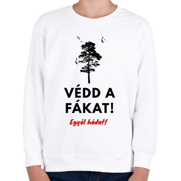 Védd a fákat-Gyerek pulóver