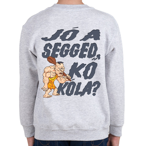 Jó a segged, kő kóla?-Gyerek pulóver