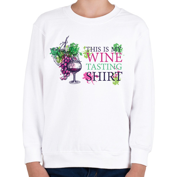 WWine tasting shirt-Gyerek pulóver