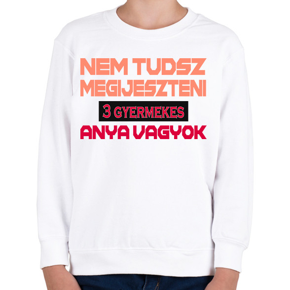 3 gyermekes anya vagyok-Gyerek pulóver