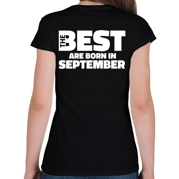 The Best are born in september-Női póló