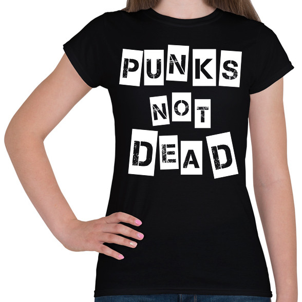 Punks not dead-Női póló