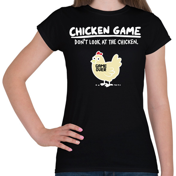 CHICKEN GAME -Női póló