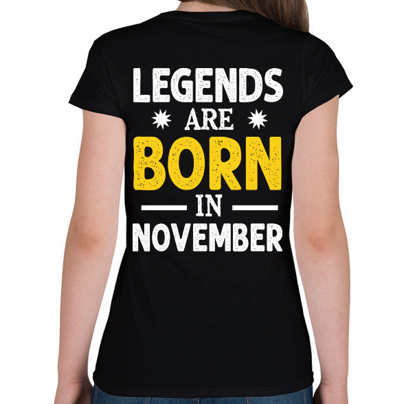 A legendák novemberben születtek-Női póló