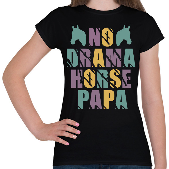 Horse papa-Női póló