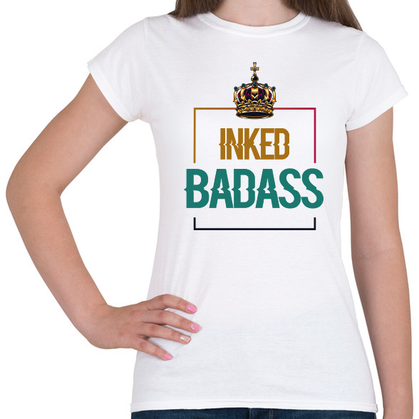 Inked Badass-Női póló