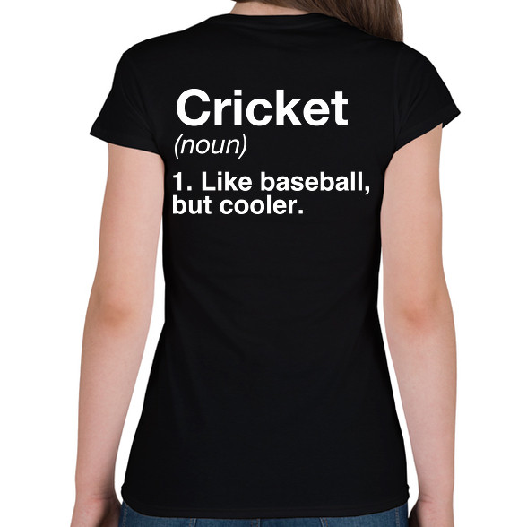 Cricket-Női póló