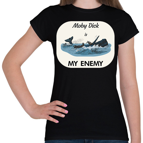 Moby Dick is my enemy-Női póló