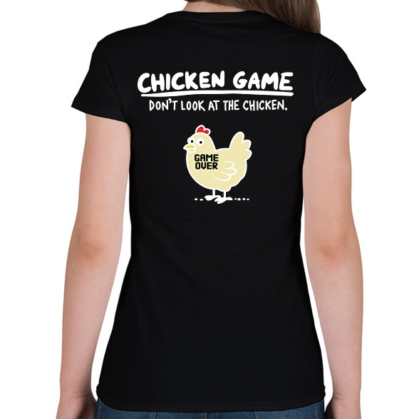 CHICKEN GAME -Női póló