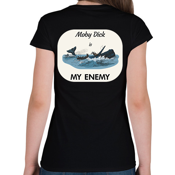 Moby Dick is my enemy-Női póló