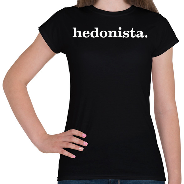 hedonista-Női póló