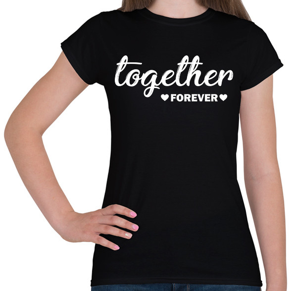 Forever together - páros 1-Női póló