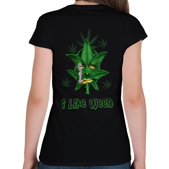 i like weed-Női póló