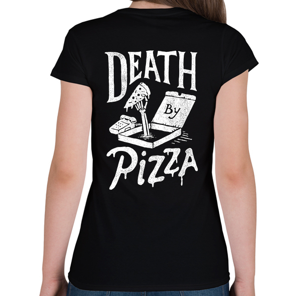 Death by pizza-Női póló