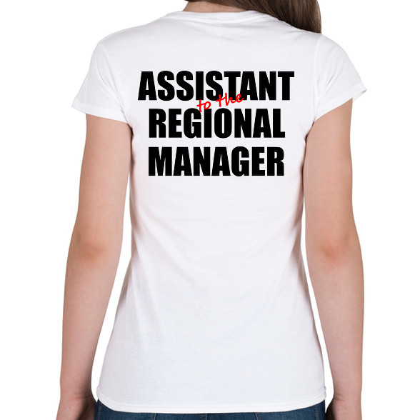 The Office - Assistant to the regional manager-Női póló