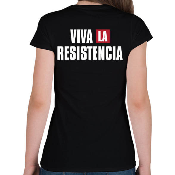 Viva la resistencia-Női póló