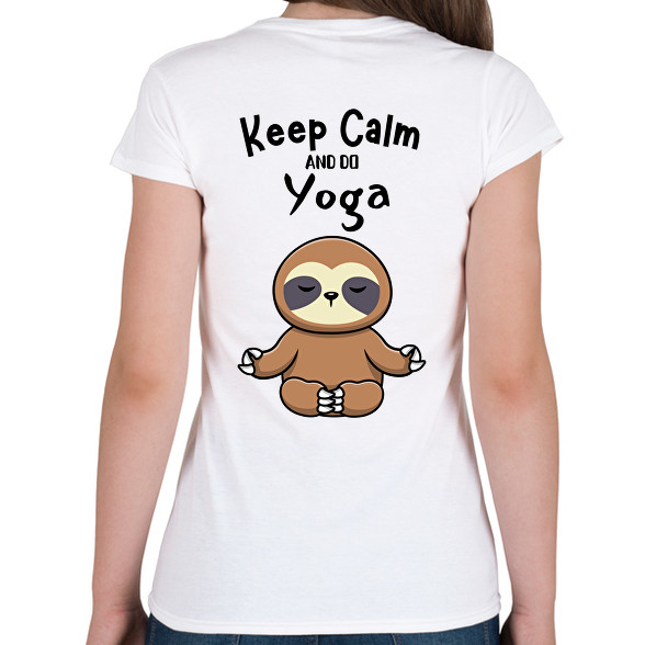 Keep calm and do yoga-Női póló