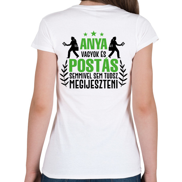 Anya vagyok és postás-Női póló