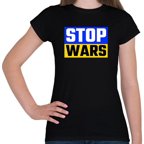 STOP WARS 2-Női póló