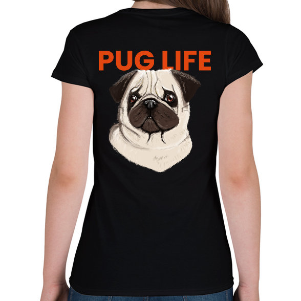 PUG LIFE-Női póló