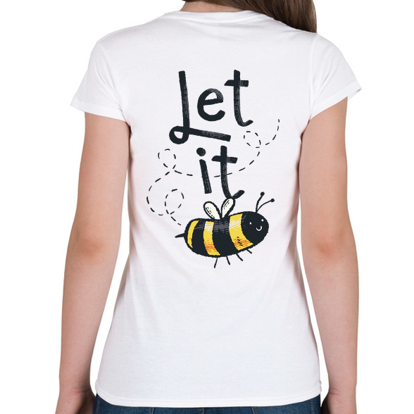 Méhecske - Let it bee-Női póló