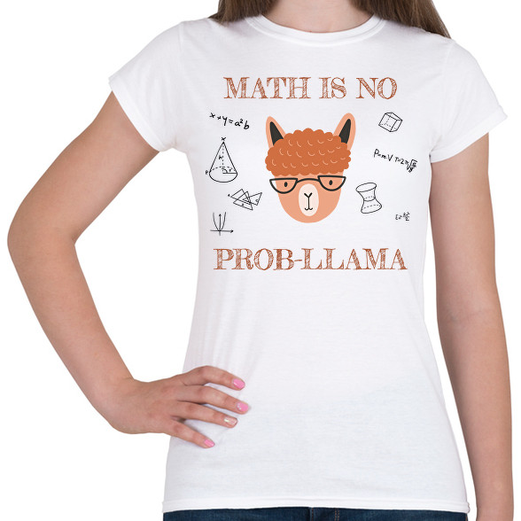 Math is no prob-llama-Női póló