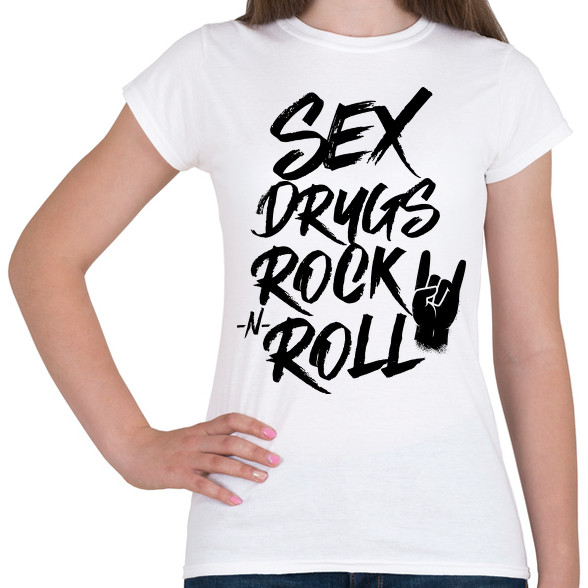 Sex, Drugs, Rock 'n Roll-Női póló