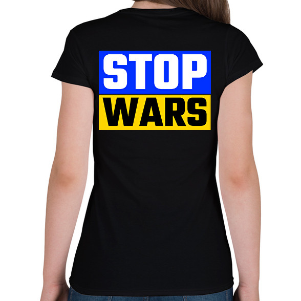 STOP WARS 2-Női póló