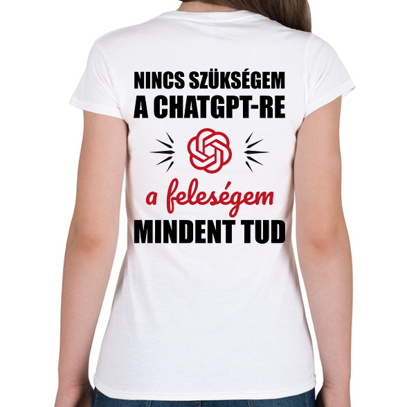 A feleségem mindent tud-Női póló