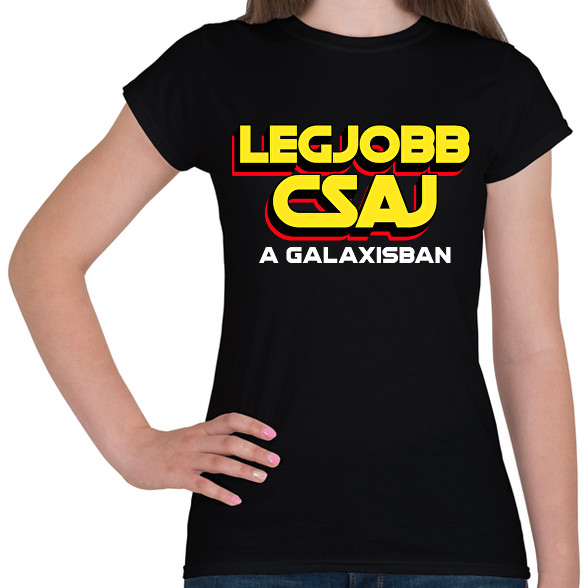 LEGJOBB CSAJ A GALAXISBAN-Női póló