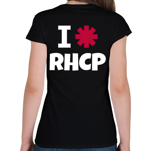 I LOVE RHCP 2-Női póló