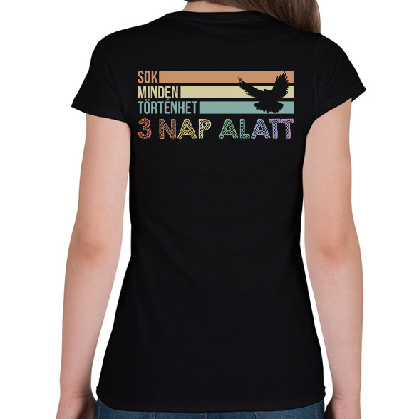 3 nap alatt-Női póló