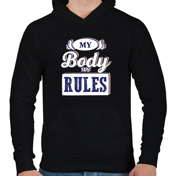 My body my rules-Férfi kapucnis pulóver