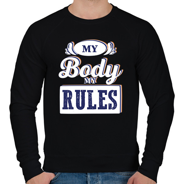 My body my rules-Férfi pulóver