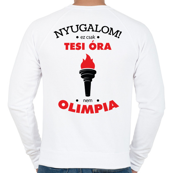 Nyugalom! Ez csak tesi óra, nem olimpia-Férfi pulóver