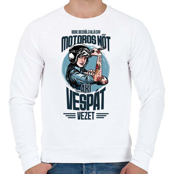 Sose becsülj alá egy motors nőt - Vespa-Férfi pulóver