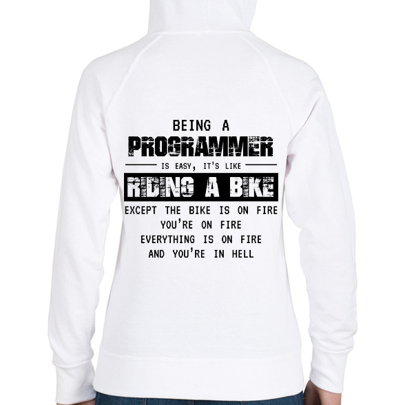 Being a programmer (black)-Női kapucnis pulóver