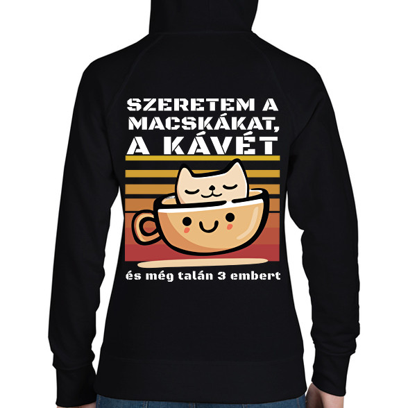 Szeretem a macskákat a kávét és még talán 3 embert-Női kapucnis pulóver