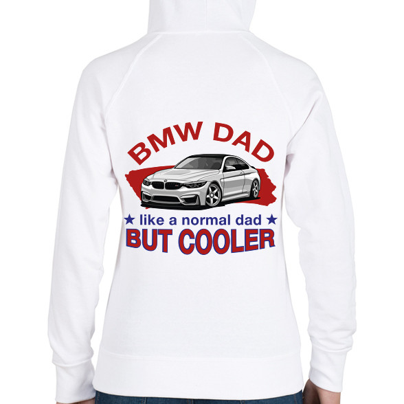 BMW Dad-Női kapucnis pulóver