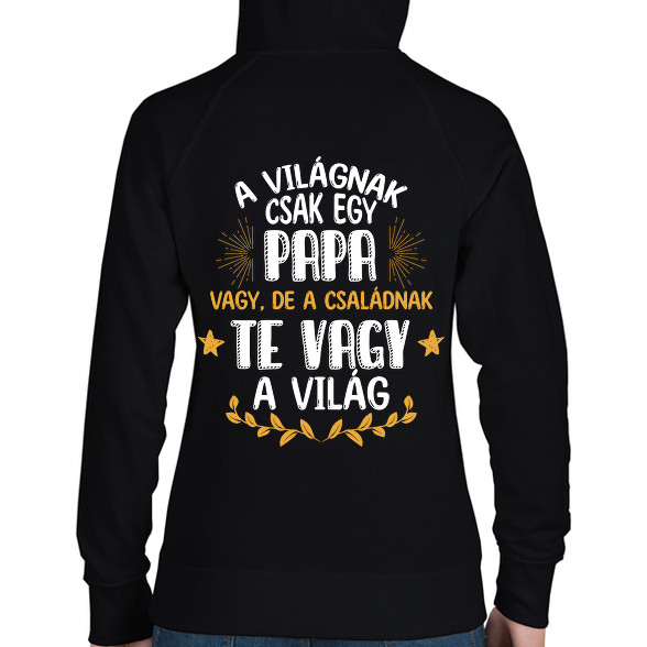 Te vagy a világ - Papa-Női kapucnis pulóver