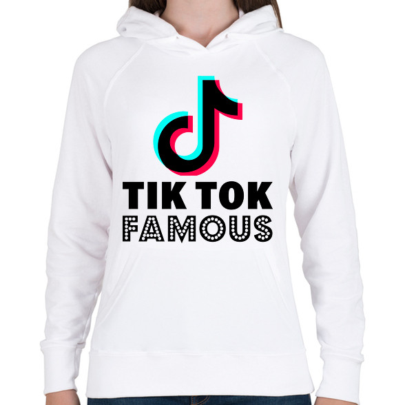 Tiktok Famous-Női kapucnis pulóver