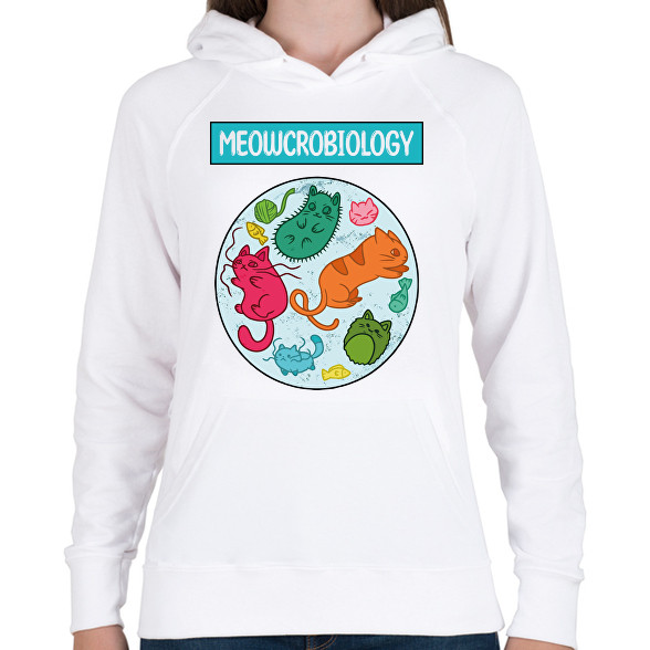 Meowcrobiology-Női kapucnis pulóver