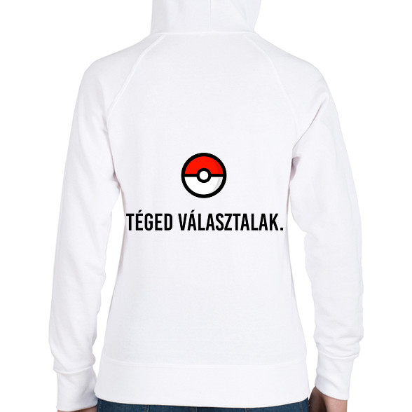 Téged választalak-Női kapucnis pulóver