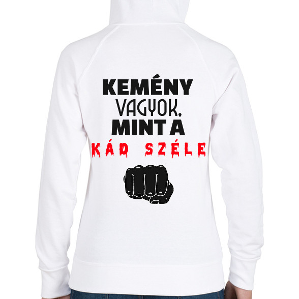 Kemény vagyok-Női kapucnis pulóver