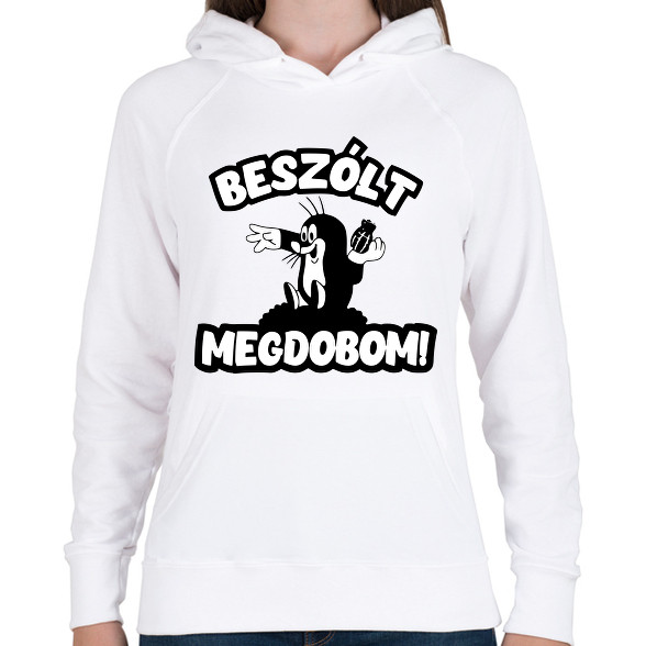 Beszólt megdobom!-Női kapucnis pulóver