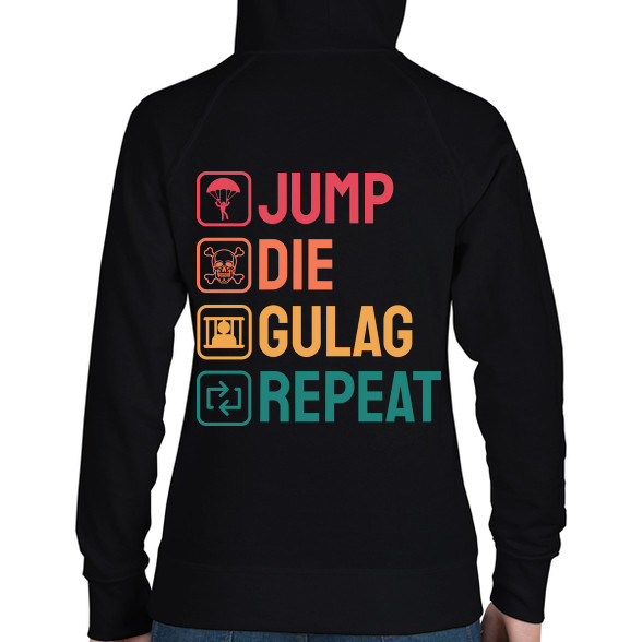 Jump, Die, Gulag, Repeat-Női kapucnis pulóver